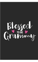 Blessed To Be Grammy: Gift For Grandma, Daily Diary Notebook With Prompts, Grandmother Keepsake Journal, Fun Memories Book, Grammy, Mimi, Nana