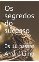 Os segredos do sucesso