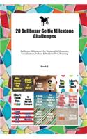 20 Bullboxer Selfie Milestone Challenges