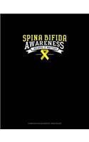 Spina Bifida Awareness Because It Matters