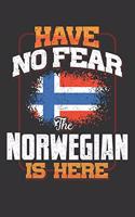 Have No Fear The Norwegian Is Here