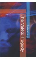 The Valets Tragedy