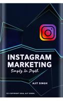 Instagram Marketing Simply In Depth