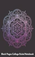 Black Pages College Ruled Notebook: Black College Ruled Notebook Paper, 8.5" X 11", 101 pages, Cool Mandala Cover (2)