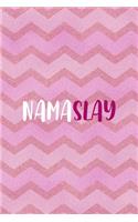 Namaslay: All Purpose 6x9 Blank Lined Notebook Journal Way Better Than A Card Trendy Unique Gift Pink Zigzag Slay