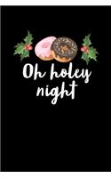 Oh Holey Night