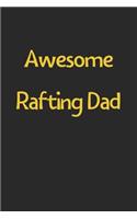 Awesome Rafting Dad