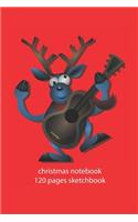 christmas notebook 120 pages sketchbook: christmas reindeer sketchbook christmas diary christmas booklet christmas recipe book reindeer sketchbook christmas journal 120 pages 6x9 inches ca.