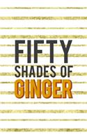 Fifty Shades Of Ginger