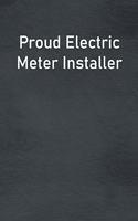 Proud Electric Meter Installer