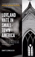 Love and Hate in Small-Town Ammerica