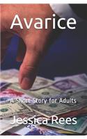 Avarice
