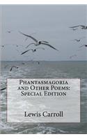 Phantasmagoria and Other Poems