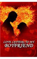 Love Letters to My Boyfriend
