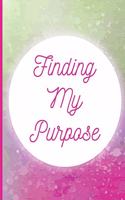 Finding My Purpose