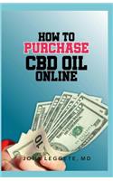 How to Purchase CBD Oil Online