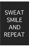 Sweat Smile and Repeat