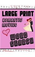 Large Print Romantic Movies Word Search