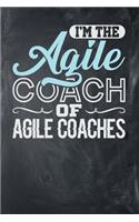 I'm the Agile Coach of Agile Coaches