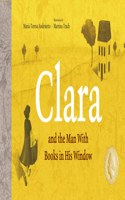 Clara and the Man With Books in his Window: (Aldana Libros)