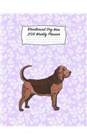 Bloodhound Dog Mom 2019 Weekly Planner: Appointment Calendar Organizer Note Book for Dog and Puppy Lovers