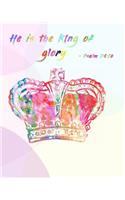 He Is the King of Glory