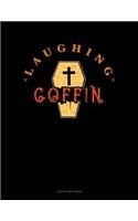 Laughing Coffin