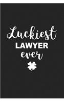 Luckiest Lawyer Ever: A 6x9 Inch Matte Softcover Journal Notebook with 120 Blank Lined Pages and a Funny Qualified Law Profesional Irish Heritage Cover Slogan