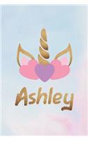 Ashley: Personalized First Name Unicorn Gift Birthday Girl Notebook Journal 104 Pages