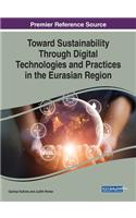 Toward Sustainability Through Digital Technologies and Practices in the Eurasian Region