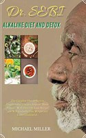 Dr. Sebi Alkaline Diet and Detox