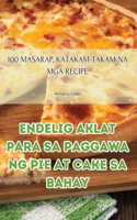 Endelig Aklat Para Sa Paggawa Ng Pie at Cake Sa Bahay