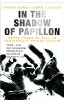 In the Shadow of Papillon: Seven Years of Hell in Venezuela's Prison System