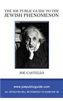 The Joe Public Guide to the Jewish Phenomenon