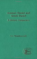 Aramaic Daniel and Greek Daniel: A Literary Comparison: 198 (JSOT supplement)