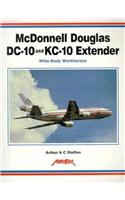 Aerofax: McDonnell Douglas DC-10 and KC-10 Extender