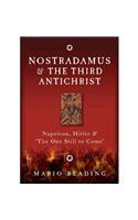 Nostradamus and the Third Antichrist