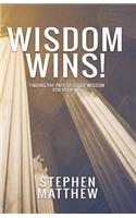 Wisdom Wins