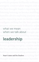 What we mean when we talk about leadership