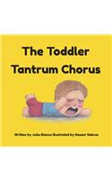 The Toddler Tantrum Chorus