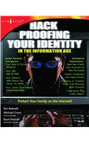 Hack Proofing Your Identity In The Information Age