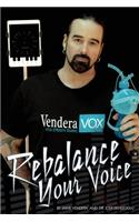 Rebalance Your Voice