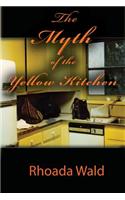 Myth of the Yellow Kitchen