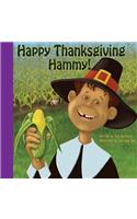 Happy Thanksgiving Hammy!