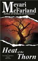 Heat of the Thorn