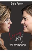 Loving What Is