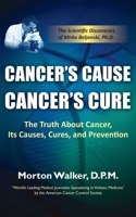 Cancer's Cause, Cancer's Cure