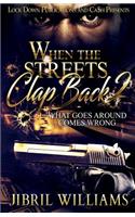When the Streets Clap Back 2
