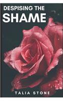 Despising the Shame