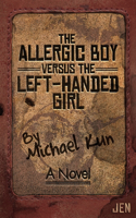 Allergic Boy Versus the Left-Handed Girl